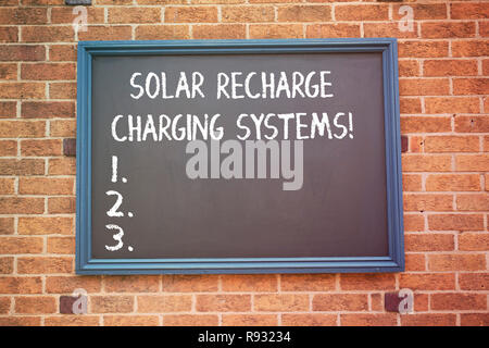 Word writing text Solar Recharge Charging Systems. Business concept for New innovative alternative energy supplies Stock Photo