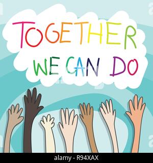 teamwork concept. drawing cartoon of people raising hands isolated on gradient blue background with copy space and text together we can do. vector ill Stock Vector