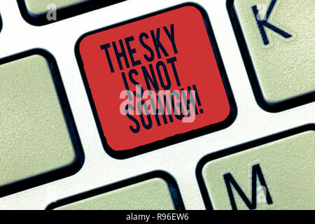 Word writing text The Sky Is Not So High. Business concept for Motivation to grow as much as you want limitless Keyboard key Intention to create compu Stock Photo