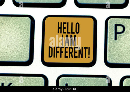 Writing note showing Hello I Am Different. Business photo showcasing Being original not a copy from others Innovative Keyboard key Intention to create Stock Photo