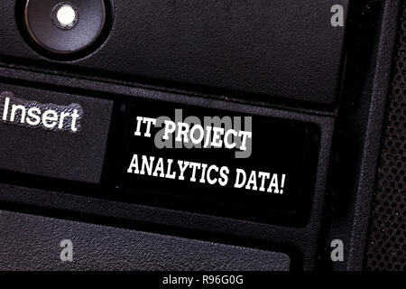 Text sign showing It Project Analytics Data. Conceptual photo Information technologies modern applications Keyboard key Intention to create computer m Stock Photo