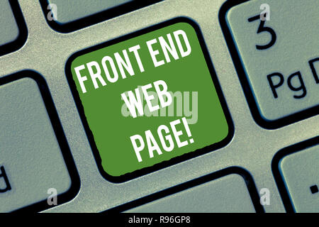 Word writing text Front End Web Page. Business concept for Converting data into graphical interface for users Keyboard key Intention to create compute Stock Photo