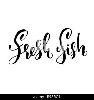 Fresh fish menu template. Lettering illustration for restaurant. Hand drawn calligraphy design element for banners, menu and posters. Vector illustration Stock Vector