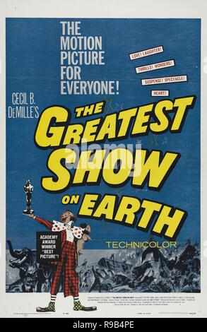 Original film title: THE GREATEST SHOW ON EARTH. English title: THE GREATEST SHOW ON EARTH. Year: 1952. Director: CECIL B DEMILLE. Credit: PARAMOUNT PICTURES / Album Stock Photo