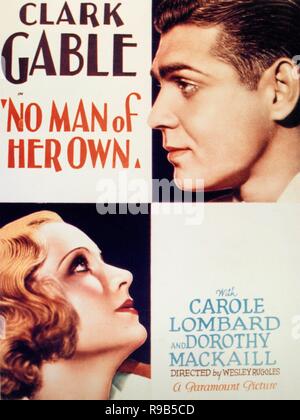 Original film title: NO MAN OF HER OWN. English title: NO MAN OF HER OWN. Year: 1932. Director: WESLEY RUGGLES. Credit: PARAMOUNT PICTURES / Album Stock Photo