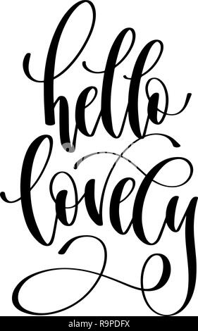 hello lovely - hand lettering inscription text Stock Vector