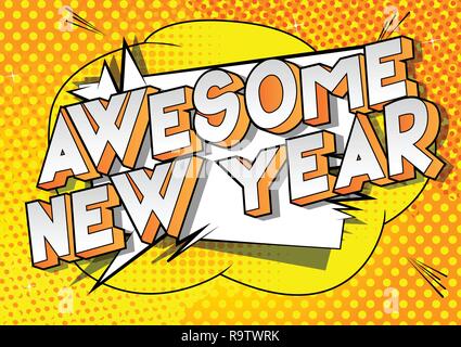 Awesome New Year - Vector illustrated comic book style phrase on abstract background. Stock Vector
