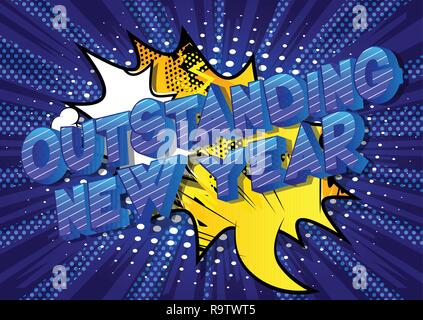 Outstanding New Year - Vector illustrated comic book style phrase on abstract background. Stock Vector