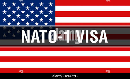 NATO-1 Visa on a USA flag background, 3D rendering. United States of America flag waving in the wind. Proud American Flag Waving, American NATO-1 Visa Stock Photo