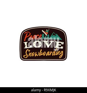 Snowboarding retro logo with quote - Peace Love Snowboarding. Mountain Explorer Badge. Camping adventure emblem. Featuring snowboarder jumping over the peak and trees. Stock vector isolated on white Stock Vector