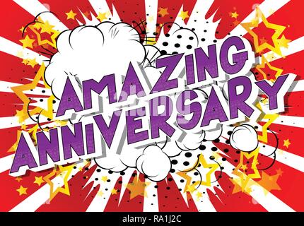 Amazing Annyversary - Vector illustrated comic book style phrase on abstract background. Stock Vector