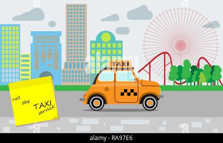 Taxi service. Yellow taxi. Reminder about the need to call a taxi service. A small town landscape and an amusement park. Flat style. Stock Vector
