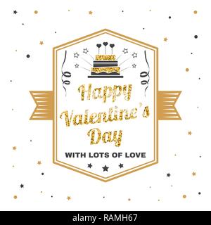Happy Valentines Day. With lots of love. Stamp, overlay, badge, card with cake, firework, serpentine. Vector. Vintage typography design. Valentines Day romantic celebration emblem in retro style Stock Vector