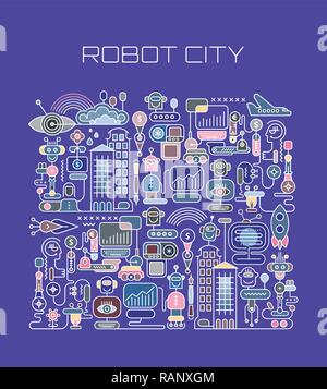 Colorful isolated on a blue background Robot City vector illustration. Welcome to the future, were funny robots will do all the boring job. City of th Stock Vector