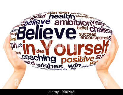 Believe in Yourself word cloud hand sphere concept on white background. Stock Photo