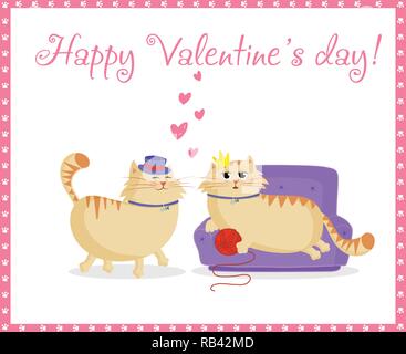 Happy valentines day greeting card with cute cartoon cats boy and girl in love. Male cat in top hat and female princess cat on the sofa with ball fram Stock Vector