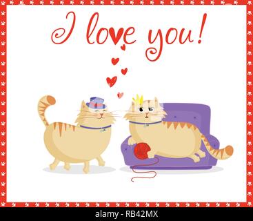 I love you greeting card with cute cartoon cats couple boy and girl in love. Male cat in top hat and female princess cat on the sofa with ball framed  Stock Vector