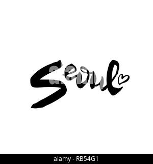 Seoul, Korea. Typography dry brush lettering design. Hand drawn ...