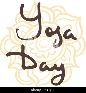 Yoga Day. Studio ink logo. Elegant hand lettering for your business. Nice for printed on greeting cards, paper and textile designs, etc. Vector image Stock Vector