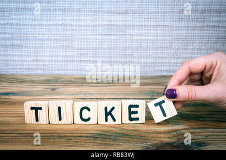 ticket. Wooden letters on the office desk Stock Photo