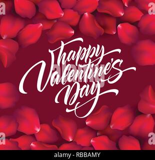 Happy Valentines day hand lettering, modern calligraphy, on rose petals colorful beautiful background. Vector illustration Stock Vector