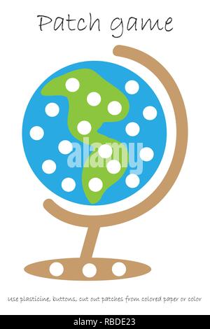 Education Patch game globe for children to develop motor skills, use plasticine patches, buttons, colored paper or color the page, kids preschool activity, printable worksheet, vector illustration Stock Vector