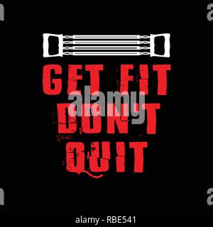 Gym Quote and Saying. Get Fit don't quit Stock Vector