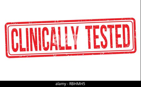 Clinically tested sign or stamp on white background, vector illustration Stock Vector