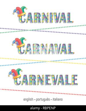 Carnival. Set of 3 decorative inscriptions in English, Portuguese, Italian with a jesters hat. Flat design. Vector illustration. Stock Vector