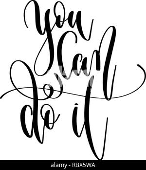 you can do it - hand lettering text positive quote Stock Vector