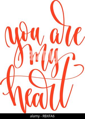 you are my heart - hand lettering inscription text to valentines Stock Vector