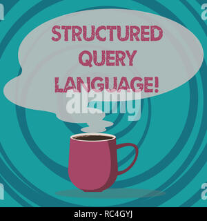 Writing note showing Structured Query Language. Business photo showcasing computer language for relational database Mug of Hot Coffee with Blank Color Stock Photo