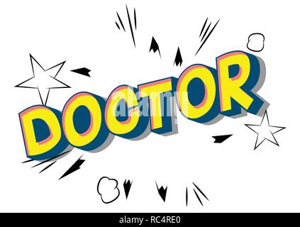 Doctor - Vector illustrated comic book style phrase on abstract background. Stock Vector