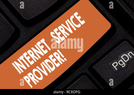 Handwriting text Internet Service Provider. Concept meaning Company that provides access to the Internet Keyboard key Intention to create computer mes Stock Photo