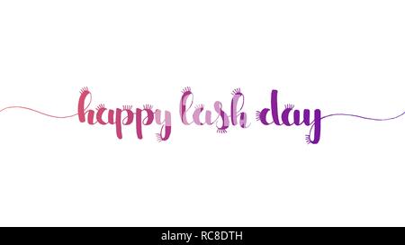 Happy Lash Day hand lettering. Modern vector hand drawn calligraphy isolated on white background for your design Stock Vector