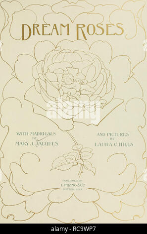 . Dream roses, with madrigals. Flowers in literature; Roses. [from old catalog]. o 0. COfililGHT 1897 HI-LPRANC&amp;CO.BoSTON. Please note that these images are extracted from scanned page images that may have been digitally enhanced for readability - coloration and appearance of these illustrations may not perfectly resemble the original work.. Jacques, Mary J. [from old catalog]; Hills, Laura Coombs, 1859- [from old catalog] illus. Boston, L. Prang &amp; co. Stock Photo