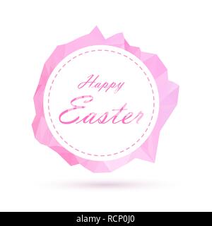 Happy Easter label. Vector illustration. Festive card with lettering and low poly frame Stock Vector