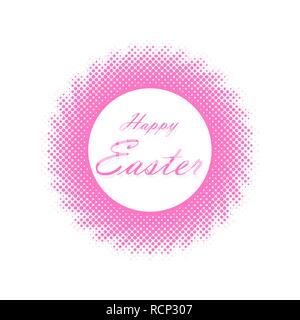Happy Easter, grunge circle with halftone effect. Vector illustration. Festive Easter banner, isolated in flat design Stock Vector