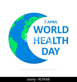 World Health Day poster with Earth globe and lettering. Vector illustration. Concept of ecology and health, poster in flat design Stock Vector