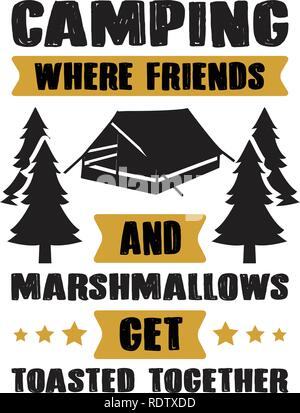 Camping Quote and Saying. Best for print like t-shirt Design, poster and other, good for goods Stock Vector