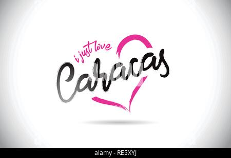 Caracas I Just Love Word Text with Handwritten Font and Pink Heart Shape Vector Illustration. Stock Vector