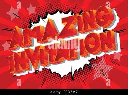 Amazing Invitation - Vector illustrated comic book style phrase on abstract background. Stock Vector