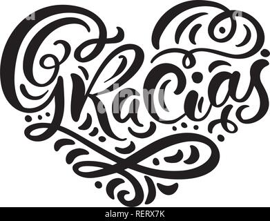 Gracias hand written lettering heart. Modern brush calligraphy. Thank you in spanish. Isolated on background. Vector illustration love Stock Vector