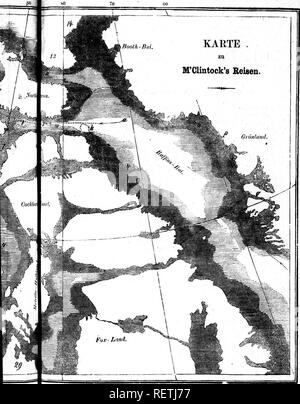 . Die Franklin-Expedition und ihr Ausgang [microform] : Entdeckung der nordwestlichen Durchfahrt durch Mac Clure [sic], sowie Auffindung der Ueberreste von Franklin's Expedition durch Kapitän Sir M'Clintock, R.N. L.. Franklin, John, Sir, 1786-1847; McClure, Robert, Sir, 1807-1873; McClintock, Francis Leopold. 1819-1907; Franklin, John, Sir, 1786-1847; McClure, Robert, Sir, 1807-1873; McClintock, Francis Leopold. 1819-1907; Natural history; Sciences naturelles. . Please note that these images are extracted from scanned page images that may have been digitally enhanced for readability - colorati Stock Photo