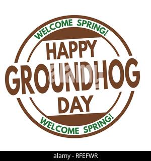 Happy groundhog day sign or stamp on white background, vector illustration Stock Vector