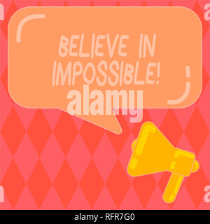 Handwriting text writing Believe In Impossible. Concept meaning Never give up hope that something amazing will happen Megaphone photo and Blank Rectan Stock Photo
