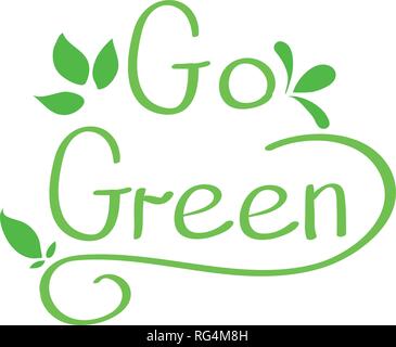 Vector hand drawn sign.Calligraphy Go green. Go Green logo. Vector illustration Stock Vector