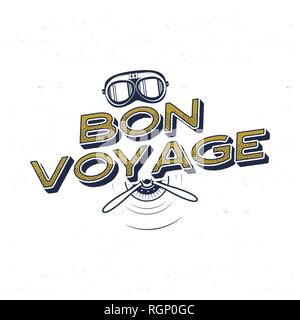 Vintage airplane poster. Bon voyage quote with retro pilot mask and propeller symbols. Graphic label, emblem. Plane badge design. Aviation stamp. Fly Stock Vector