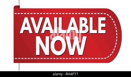 Available now banner design on white background, vector illustration Stock Vector
