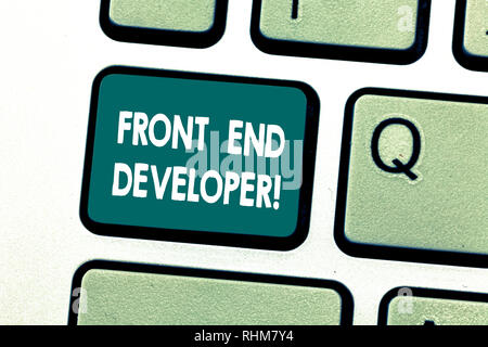 Handwriting text Front End Developer. Concept meaning computer programmer codes and creates visual elements Keyboard key Intention to create computer  Stock Photo